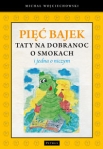 piec-bajek-taty-na-dobranoc-o-smokach-i-jedna-o-niczym.jpg