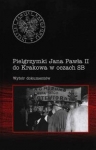 pielgrzymki-jana-pawla-ii-do-krakowa-w-oczach-sb.jpg