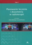 planowanie-leczenia-i-dozymetria-w-radioterapii-tom-2.jpg