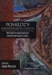 pmiedzy-rekonstrukcja-a-mitem.jpg