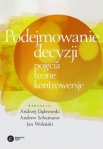 podejmowanie-decyzji-pojecia-teorie-kontrowersje.jpg