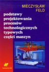 podstawy-projektowania-procesow-technologicznych-typowych-czesci-maszyn-1.jpg