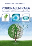pokonalem-raka-9-sposobow-dzieki-ktorym-wyzdrowialem.jpg
