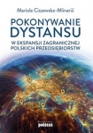 pokonywanie-dystansu-w-ekspansji-zagranicznej-polskich-przedsiebiorstw.jpg