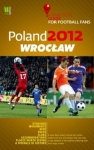 poland-2012-wroclaw-a-practical-guide-for-football-fans.jpg