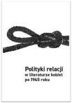 polityki-relacji-w-literaturze-kobiet-po-1945.jpg