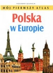 polska-w-europie-moj-pierwszy-atlas.jpg