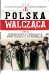 polska-walczaca-tom-41-goralenvolk-i-dzialania-partyzanckie-na-podhalu.jpg