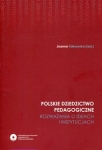 polskie-dziedzictwo-pedagogiczne-rozwazania-o-ideach-i-instytucjach.jpg