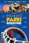 polskie-parki-rozrywki-i-edukacji-okl-zi-nt-imagine-9788378872009.jpg