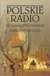 polskie-radio-na-kresach-wschodnich-ii-rzeczypospolitej.jpg