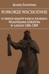 pomorze-wschodnie-w-okresie-rzadow-ksiecia-polskiego-wladyslawa-lokietka-w-latach-1306-1309.jpg