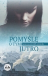 pomysle-o-tym-jutro.jpg