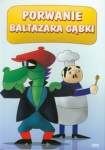 porwanie-baltazara-gabki-2.jpg