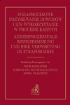 pozaprocesowe-pozyskiwanie-dowodow-i-ich-wykorzystanie-w-procesie-karnym-ausserprozessuale-beweiser.jpg
