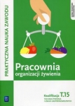 pracownia-organizacji-zywienia-kwalifikacja-t-15-praktyczna-nauka-zawodu.jpg