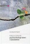 praktyczny-podrecznik-psychoonkologii-dzieci-i-nastolatkow.jpg