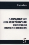 prawnopracowniczy-status-czlonka-zarzadu-spolki-kapitalowej-w-kontekscie-dwoistosci-norm-prawa-pracy-i-prawa-handlowego.jpg