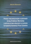 procesy-reprywatyzacyjne-w-panstwach-europy-srodkowo-wschodniej-a-ochrona-prawa-wlasnosci-w-systemie-europejskiej-konwencji-praw-czlowieka.jpg
