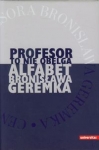 profesor-to-nie-obelga-alfabet-bronislawa-geremka.jpg