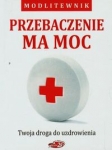 przebaczenie-ma-moc-twoja-droga-do-uzdrowienia.jpg