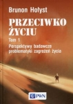 przeciwko-zyciu-tom-1-perspektywy-badawcze-problematyki-zagrozen-zycia.jpg