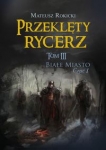 przeklety-rycerz-tom-3-biale-miasto-czesc-1.jpg