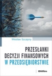 przeslanki-decyzji-finansowych-w-przedsiebiorstwie.jpg