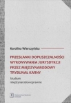 przeslanki-dopuszczalnosci-wykonywania-jurysdykcji-przez-miedzynarodowy-trybunal-karny.jpg