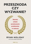 przeszkoda-czy-wyzwanie-stoicka-sztuka-przekuwania-problemow-w-sukcesy-1.jpg
