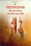 przewodnik-dla-tych-ktorzy-nie-lubia-sie-modlic.jpg