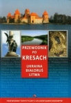 przewodnik-po-kresach-ukraina-bialorus-litwa.jpg