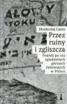 przez-ruiny-i-zgliszcza-1-1.jpg