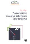 przezwyciezenie-statusowej-determinacji-karier-szkolnych.jpg