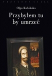 przybylem-tu-by-umrzec-relacje-z-placow-stracen.jpg
