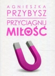 przyciagnij-milosc-3.jpg