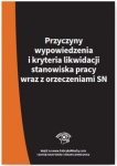 przyczyny-wypowiedzenia-i-kryteria-likwidacji-stanowiska-pracy-wraz-z-orzeczeniami-sn.jpg