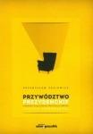 przywodztwo-prezydenckie-w-panstwach-europy-srodkowej-i-wschodniej-po-1989-roku.jpg