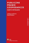 publiczne-prawo-gospodarcze-zarys-wykladu.jpg