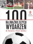 pzpn-100-najwazniejszych-wydarzen-w-polskiej-pilce-noznej.jpg