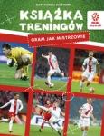pzpn-ksiazka-treningow-gram-jak-mistrzowie.jpg