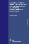 razace-naruszenie-prawa-jako-przeslanka-odpowiedzialnosci-majatkowej-funkcjonariusza-publicznego.jpg