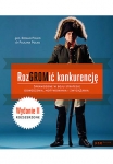 rozgromic-konkurencje-sprawdzone-w-boju-strategie-dowodzenia-motywowania-i-zwyciezania-wydanie-ii-rozszerzone-ksiazka-z-autografem-gromk2.jpg