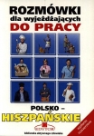 rozmowki-dla-wyjezdzajacych-do-pracy-polsko-hiszpanskie-1.jpg