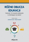 rozne-oblicza-edukacji-instytucje-i-ich-znaczenie-edukacyjne-w-zmieniajacym-sie-swiecie.jpg