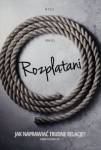 rozplatani-jak-naprawic-trudne-relacje.jpg