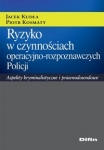 ryzyko-w-czynnosciach-operacyjno-rozpoznawczych-policji.jpg