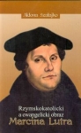 rzymskokatolicki-a-ewangelicki-obraz-marcina-lutra.jpg