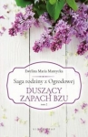 saga-rodziny-z-ogrodowej-tom-2-duszacy-zapach-bzu.jpg