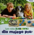 sam-robie-zabawki-dla-mojego-psa-op-jednosc-9788379710348.jpg